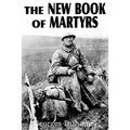 The New Book of Martyrs - Paperback