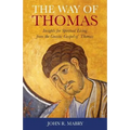 The Way of Thomas: Insights for Spiritual Living from the Gnostic Gospel of Thomas - Paperback