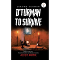 D'Turman To Survive: Jeffrey Dahmer - Hardcover