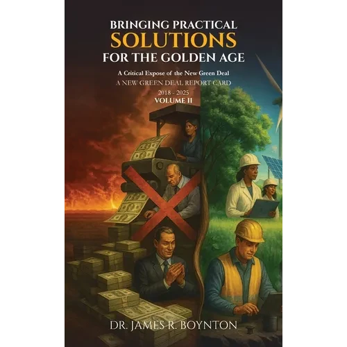 Bringing Practical Solutions For The Golden Age: Volume II - Hardcover
