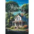 Without a Shadow of Doubt: An Olivia Penn Mystery - Hardcover