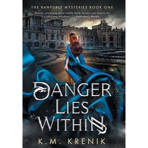 Danger Lies Within - Hardcover