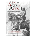 Unto the Ages of Ages: Essays on Political Traditionalism - Hardcover