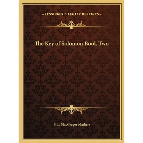 The Key of Solomon Book Two - Hardcover