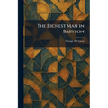 The Richest Man in Babylon - Paperback