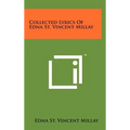 Collected Lyrics Of Edna St. Vincent Millay - Hardcover