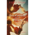 Breathings of the Moon