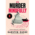 Murder Mindfully - Paperback