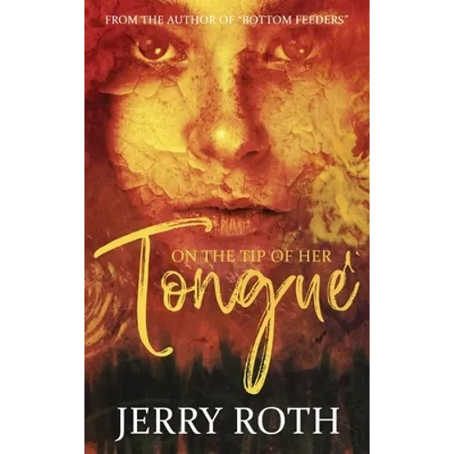 On the Tip of Her Tongue - Hardcover