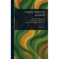 Forest Trees of Illinois - Hardcover