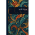 Mathilda - Hardcover