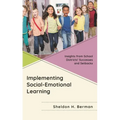 Implementing Social-Emotional Learning: Insights from School Districts' Successes and Setbacks - Hardcover