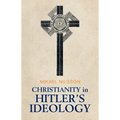 Christianity in Hitler's Ideology - Hardcover