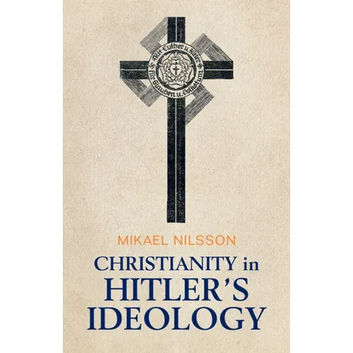 Christianity in Hitler's Ideology - Hardcover
