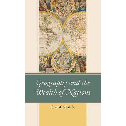 Geography and the Wealth of Nations - Paperback