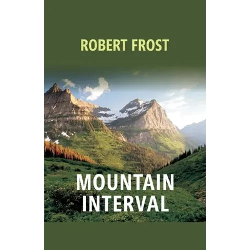 Mountain Interval - Paperback