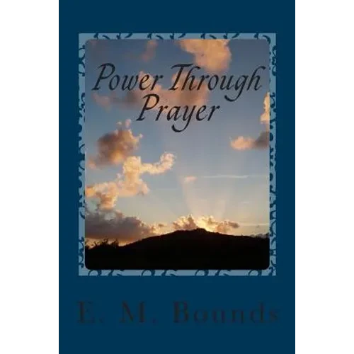 Power Through Prayer - Paperback