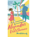 Alejandro's Last Chance - Hardcover