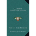 Lafayette: A Revolutionary Gentleman - Hardcover