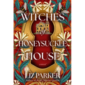Witches of Honeysuckle House - Paperback