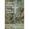 A Biblical Theology of the Book of Isaiah - Hardcover