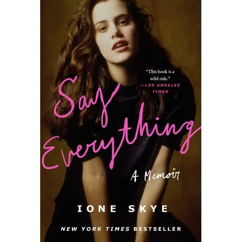 Say Everything: A Memoir - Paperback