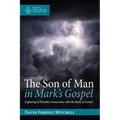 The Son of Man in Mark's Gospel: Exploring Its Possible Connections with the Book of Ezekiel - Hardcover