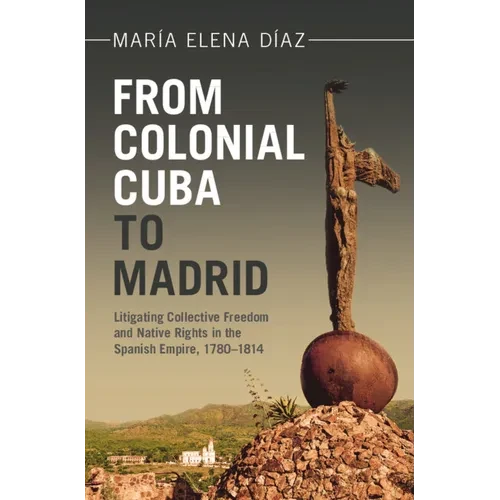 From Colonial Cuba to Madrid - Hardcover