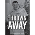 Thrown Away - Hardcover