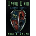Mason Dixon, Monster Hunter Season One - Paperback