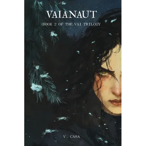 Vaianaut: Book 2 of the Vai Trilogy
