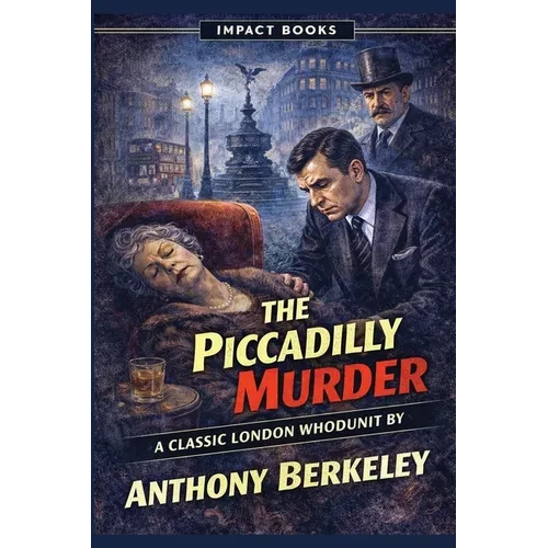 The Piccadilly Murder: An Impact Book - Paperback