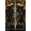Carved Amidst the Shadows - Paperback