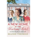 A New Home at the Wartime Hotel - Hardcover