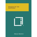Wisdom of the Egyptians - Paperback