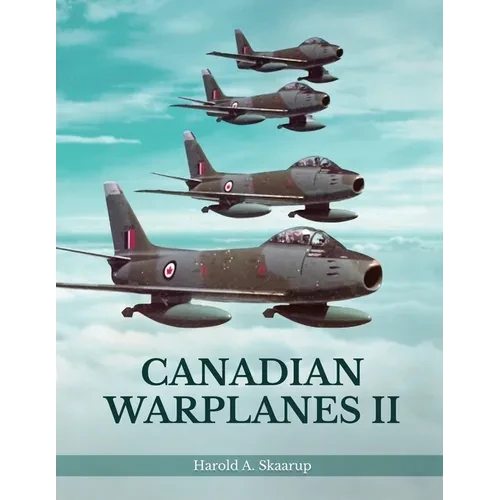 Canadian Warplanes II - Paperback