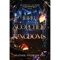 Three Scorched Kingdoms