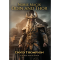 Norse Magik Odin and Thor