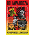 Lollapalooza: The Uncensored Story of Alternative Rock's Wildest Festival - Paperback