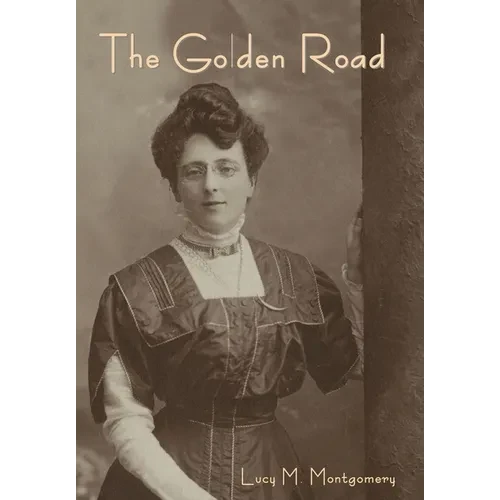 The Golden Road - Hardcover