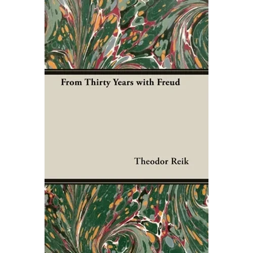 From Thirty Years with Freud - Paperback