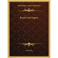 Royal Arch Degree - Hardcover