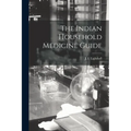 The Indian Household Medicine Guide