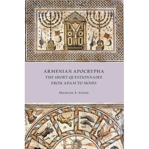 Armenian Apocrypha: The Short Questionnaire from Adam to Moses - Paperback