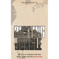 Busting Jungle: My Tour in Vietnam with the Black Horse and the Red Devils - Paperback