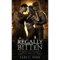 Regally Bitten - Hardcover