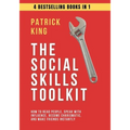 The Social Skills Toolkit (4 books in 1): How to Read People, Speak with Influence, Become Charismatic, and Make Friends Instantly - Paperback