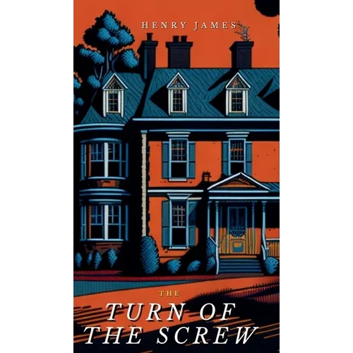 The Turn of the Screw - Hardcover