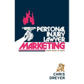 Personal Injury Lawyer Marketing: From Good to GOAT - Paperback
