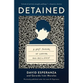 Detained: A Boy's Journal of Survival and Resilience - Paperback